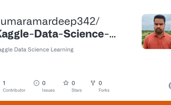 GitHub - Kumaramardeep342/Kaggle-Data-Science-Learning: Kaggle Data ...