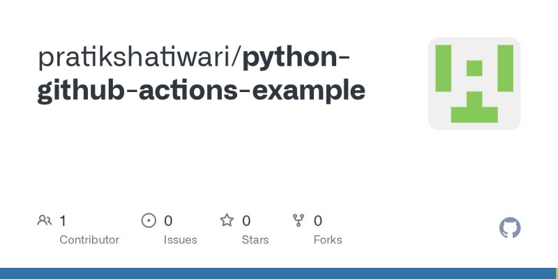 GitHub - pratikshatiwari/python-github-actions-example
