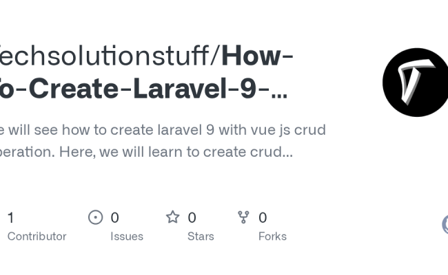 GitHub - Techsolutionstuff/How-To-Create-Laravel-9-With-Vue-JS-CRUD-Operation: We Will See How ...