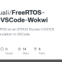 GitHub - KhalilOuali/FreeRTOS-STM32-VSCode-Wokwi: Running FreeRTOS On ...