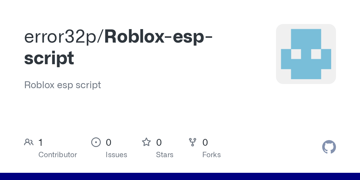 Roblox Esp Script Asd Lua At Main Error32p Roblox Esp Script GitHub Roblox Esp Script