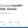 GitHub - AmishaChordia/FastAPI-PostgreSQL-Docker: FastAPI Using ...