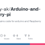 GitHub - Kennedy-ak/Arduino-and-raspberry-pi: This Repo Contains Code ...