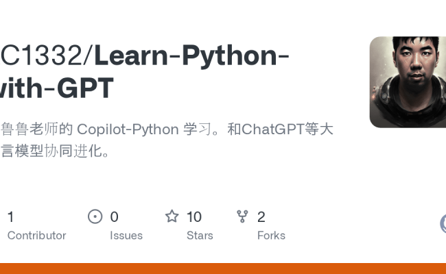 GitHub - LC1332/Learn-Python-with-GPT: 李鲁鲁老师的 Copilot-Python 学习。和 ...