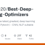 GitHub - Lessw2020/Best-Deep-Learning-Optimizers: Collection Of The ...