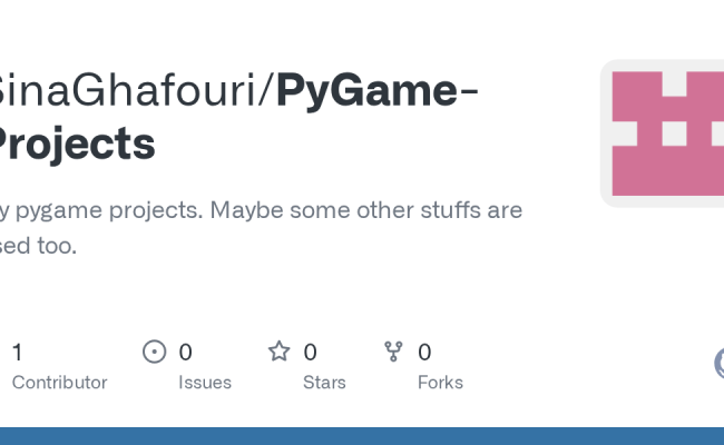 GitHub - SinaGhafouri/PyGame-Projects: My Pygame Projects. Maybe Some Other Stuffs Are Used Too.