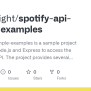 GitHub - FamWeight/spotify-api-simple-examples: Spotify-api-simple-examples Is A Sample Project ...