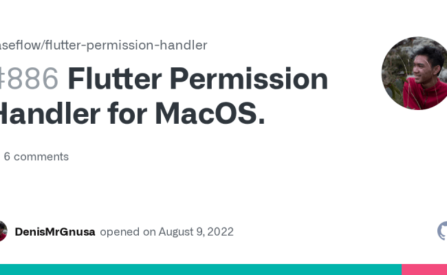 Flutter Permission Handler For MacOS. · Issue #886 · Baseflow/flutter-permission-handler · GitHub