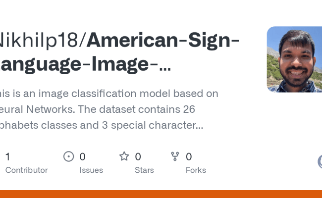 GitHub - Nikhilp18/American-Sign-Language-Image-Classification: This Is ...