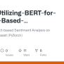 GitHub - Nix07/Utilizing-BERT-for-Aspect-Based-Sentiment-Analysis ...