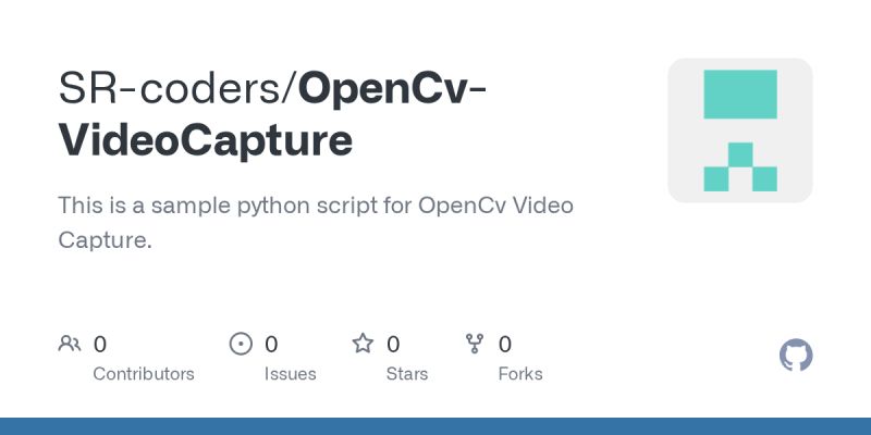 GitHub - SR-coders/OpenCv-VideoCapture: This is a sample python script ...