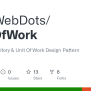 GitHub - TechWebDots/UnitOfWork: Generic Repository & Unit Of Work Design Pattern