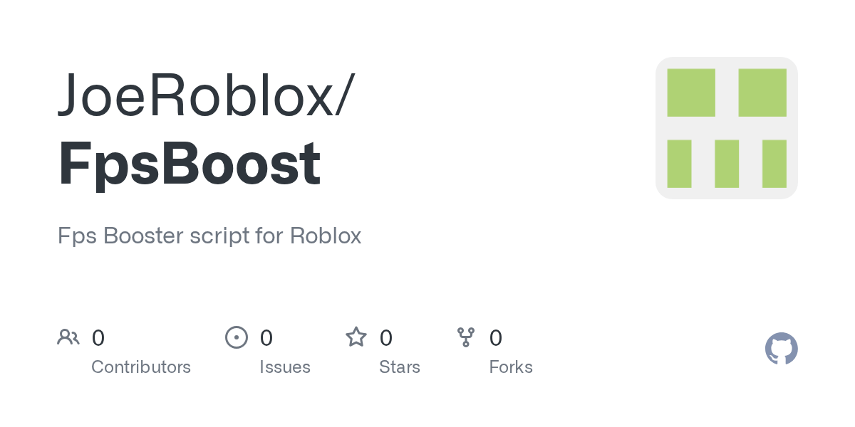 GitHub JoeRoblox FpsBoost Fps Booster Script For Roblox GitHub FpsBoost