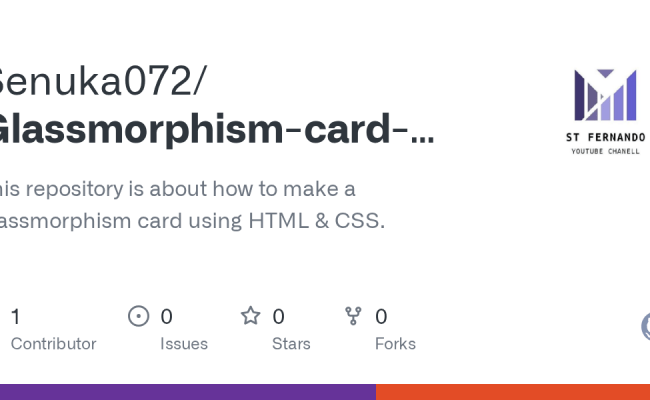 GitHub - Senuka072/Glassmorphism-card-using-HTML-CSS: This Repository ...