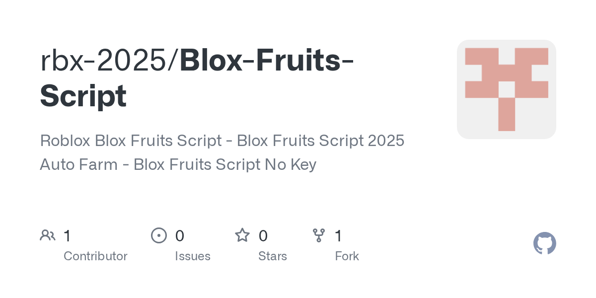 GitHub Rbx 2025 Blox Fruits Script Roblox Blox Fruits Script Blox Blox Fruits Script