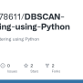 GitHub - Reshma78611/DBSCAN-Clustering-using-Python: DBSCAN Clustering Using Python