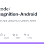 GitHub - Mikirinkode/TextRecognition-Android: Text Recognition App Using ML Kit, Room, Kotlin
