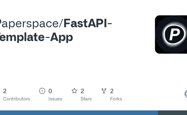 GitHub - Paperspace/FastAPI-Template-App