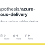 GitHub - Mark-hypothesis/azure-continuous-delivery: Example Using Azure ...