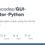 GitHub - Utkarshsgithub/GUI-Calculator-Python: This Is A GUI Calculator Made Using The Tkinter ...