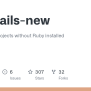 GitHub - Rails/rails-new: Create Rails Projects With Ruby Installed