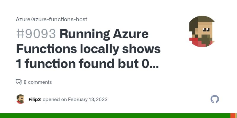 Running Azure Functions locally shows 1 function found but 0 loaded and ...