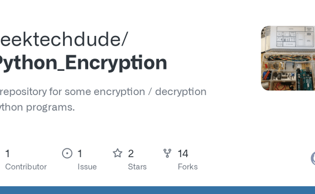 GitHub - Geektechdude/Python_Encryption: A Repository For Some ...