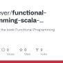 GitHub - Pmcgeever/functional-programming-scala-exercises: Exercises ...