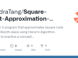 Github Sandratang Square Root Approximation Using Herons Algorithm A