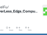 Github Lionelfu Serverless Edge Computing