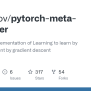 GitHub - Ikostrikov/pytorch-meta-optimizer: A PyTorch Implementation Of ...