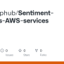 GitHub - Debdeephub/Sentiment-Analysis-AWS-services