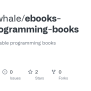 GitHub - Hackerwhale/ebooks-free-programming-books: :books: Freely ...