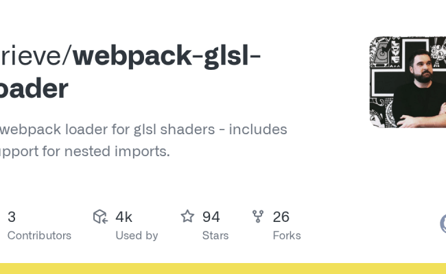 GitHub - Grieve/webpack-glsl-loader: A Webpack Loader For Glsl Shaders - Includes Support For ...