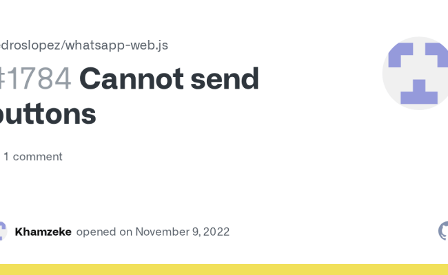 Cannot Send Buttons · Issue #1784 · Pedroslopez/whatsapp-web.js · GitHub