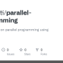 GitHub - Mmarotti/parallel-programming: Some Projects On Parallel ...