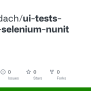 GitHub - Igor-kadach/ui-tests-csharp-selenium-nunit