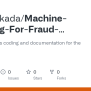 GitHub - Naveenkada/Machine-Learning-For-Fraud-Detection-and-Claims ...