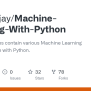 GitHub - LahiruTjay/Machine-Learning-With-Python: This Repositories Contain Various Machine ...