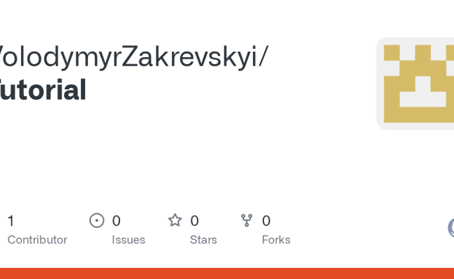 GitHub - VolodymyrZakrevskyi/Tutorial