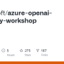 GitHub - Microsoft/azure-openai-in-a-day-workshop