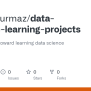GitHub - Yilmazdurmaz/data-science-learning-projects: My Small Step ...