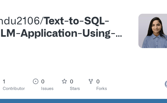 GitHub - Indu2106/Text-to-SQL-LLM-Application-Using-Google-Gemini-Pro