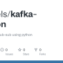 GitHub - Nazeels/kafka-python: Simple Kafka Pub-sub Using Python
