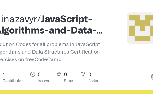 GitHub - Dinazavyr/JavaScript-Algorithms-and-Data-Structures: Solution ...