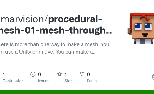 GitHub - Omarvision/procedural-mesh-01-mesh-through-code: There Is More Than One Way To Make A ...