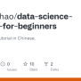 GitHub - Sicongzhao/data-science-tutorial-for-beginners: Data Science ...