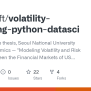 GitHub - MajorLift/volatility-modeling-python-datasci: Undergraduate ...