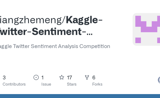 GitHub - Xiangzhemeng/Kaggle-Twitter-Sentiment-Analysis: Kaggle Twitter ...