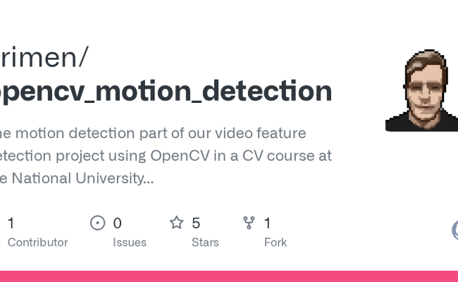 GitHub - Grimen/opencv_motion_detection: The Motion Detection Part Of ...